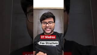 IIT Madras Fee Structure | 1st Fre Structure of IIT Madras | #Shorts