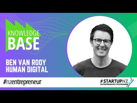 Knowledge Base: Marketing fundamentals with Ben Van Rooy, Human Digital