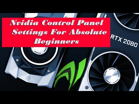 Best Way To Understand Nvidia Control Panel Settings As An Absolute Beginner