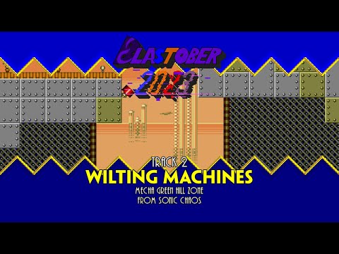 [Blastober 2023] Mecha Green Hill ~ Wilting Machines