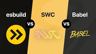 Esbuild vs SWC vs Babel Performance Comparison 🚀