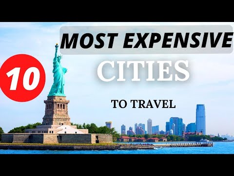 10 Most Expensive Cities in The World (for Travelers)
