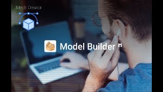 Medit Webinar - Model Builder (Pre-recorded)
