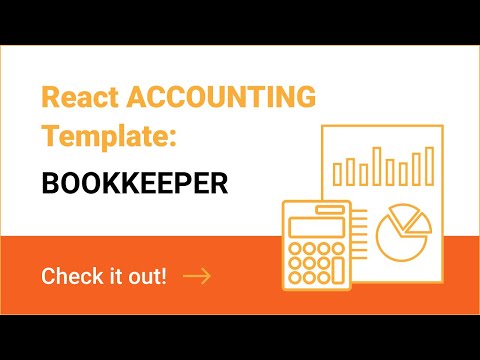 BOOKKEEPER – React Accounting Template to Help You Reduce Time and Costs of Development 📒