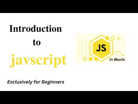 JAVASCRIPT FOR BEGINNERS IN TELUGU || INTODUCTION TO JS #tutorial-1|| #javascript