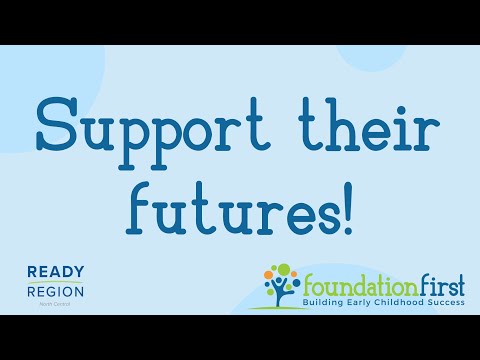 Foundation First: Support Their Futures!