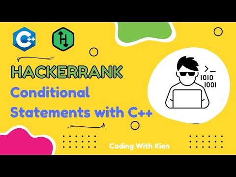 Conditional Statements with C++ | HackerRank Challenge | Problem Solving | Coding With Kien