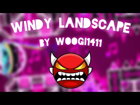 MI PRIMER INSANE DEMON | Windy Landscape 100% by Woogi1411 | Geometry Dash