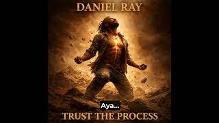 TRUST THE PROCESS