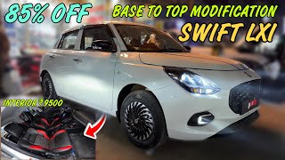 Swift Modification 2026 ✅ Swift Lxi Modified With Price ✅ Maruti Swift Base To Top Modification ✅