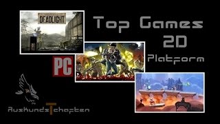 Top Games 2D / Plate-Forme - Part 1 ( Aventure, Réflexion, Puzzle ) PC