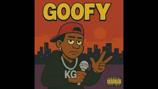 KGodd- Goofy(Official Audio)