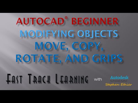AutoCAD 2015 - Move, Copy, Rotate, and Grips - FTL Tutorial