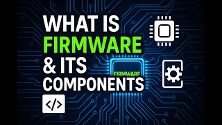 What is Firmware?