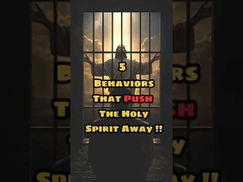 5 Behaviors That Push The Holy Spirit Away            #ChristianGrowth #SpiritualWarfare #chosenones