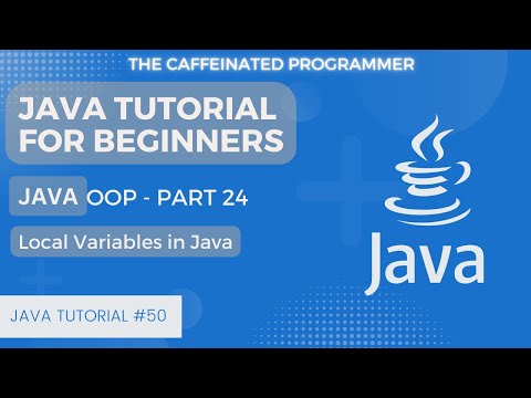 Java Local Variables  | Java Tutorial for Beginners
