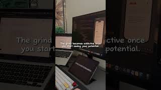 Grind Becomes Addictive #codingmotivation