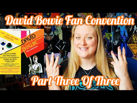 ROM Ep 5: David Bowie World Fan Convention Liverpool 2022 Part 3