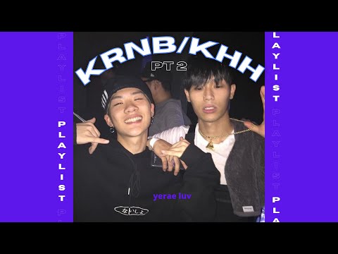 [PLAYLIST]  LIT club vibes and club bangers part 2 | 50 minutes of krnb khh