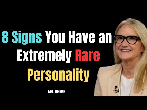 8 Signs You Have an Extremely Rare Personality ||MEL ROBBINS