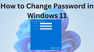 How to Change Password in Windows 11