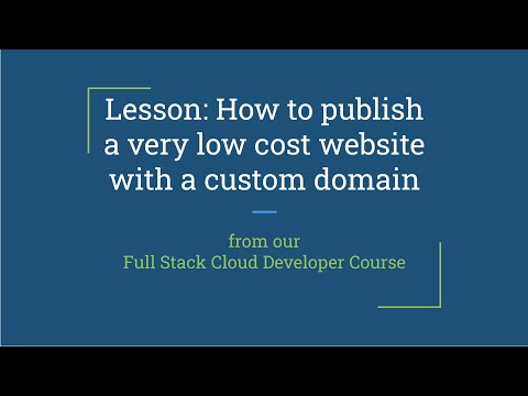 How to publish a very low cost website with a custom domain