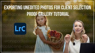 How to Export Client Proofs in Lightroom Classic (Preview Gallery Export Guide)