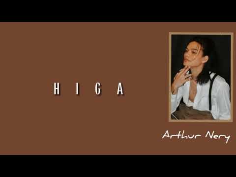 HIGA - Arthur Nery (lyrics)