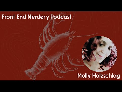 Front End Nerdery Podcast - Season 2, Episode 4 - Molly Holzschlag