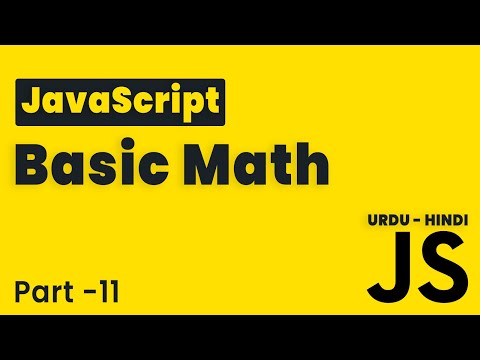 JavaScript Basis Math | Lesson 11 | JavaScript Tutorial Beginning to Advance in Hindi/Urdu