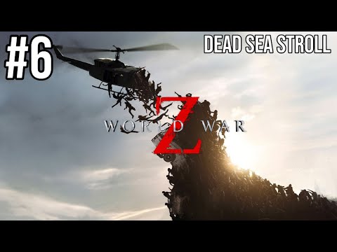 Dead Sea Stroll - World War Z - #6