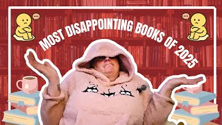 Most Disappointing Books of 2025! (105)
