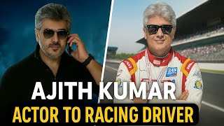 Ajith Kumar: Actor to Racing Driver | Inspirational Journey Revealed