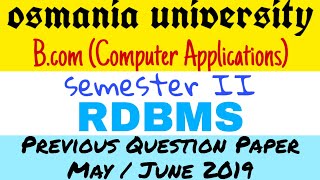 RDBMS Previous Question Paper May/June 2019 Bcom Osmania University