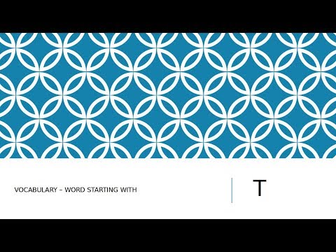 Vocabulary: Target GRE : Words Starting with T