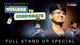 Engineering College to Corporate | Stand up Comedy Special by Rajat Chauhan (54th Video)
