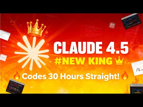 Claude 4.5 Sonnet: The New KING of Coding AI - Codes for 30 Hours Straight! 🔥🔥🔥