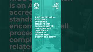 R2v3 & RIOS certifications.
