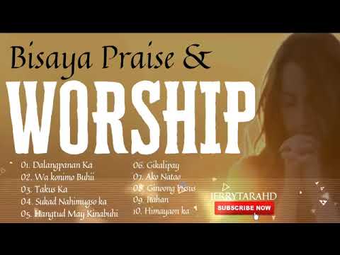 Bisaya praise and worship