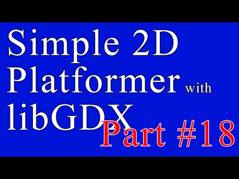 Creating A Simple 2D Platformer Game with libGDX - Part 18 - Simple Backgrounds