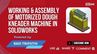 Motorized Dough Kneader M/C in SolidWorks | Full Assembly, Motion Study, AC Motor, Bearings & Mates