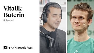 Vitalik on Starting New Countries and Improving Yourself | The Network State Podcast with Balaji #1