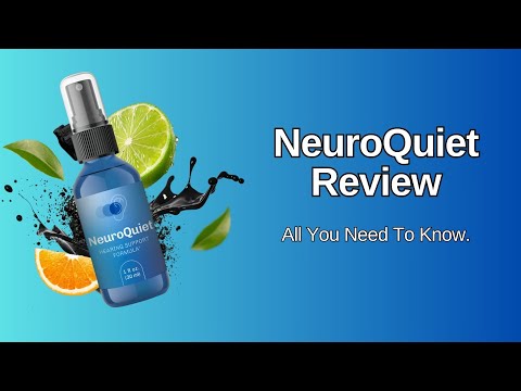 NeuroQuiet Review: The Natural Tinnitus Solution You Need Today!