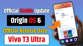 Vivo T3 Ultra Origin OS 6+Android 16 Release Date & Full Timeline | Vivo T3 Ultra Origin OS 6