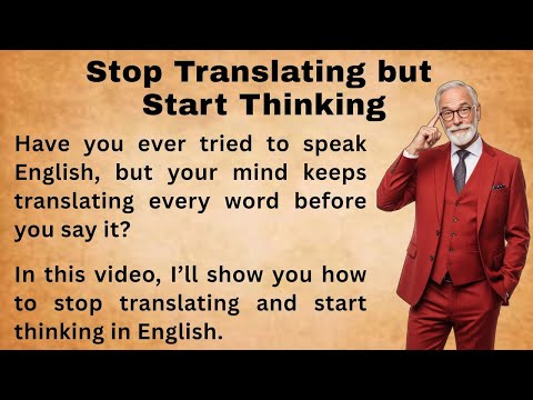 Stop Translating in Your Head — Start Thinking in English Like a Native!