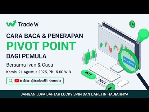 Cara Baca & Penerapan Pivot Point bagi Pemula Bersama Ivan dan Caca