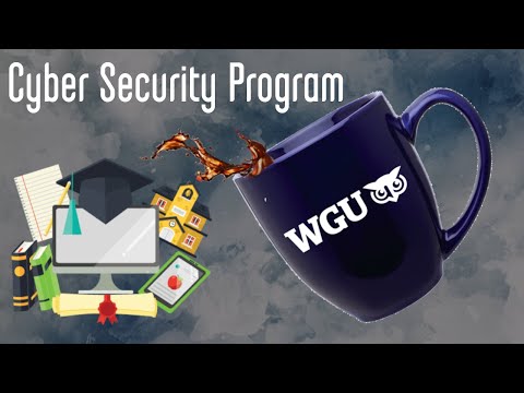 WGU Cybersecurity Program - 3 Month Check-in