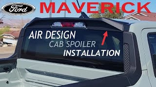 Ford Maverick Air Design Cab Spoiler Installation and Review How To