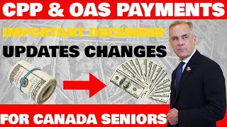Important CPP & OAS Payment Changes for December 2025 – Seniors’ Guide 📅💰