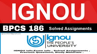BPCS 186   IGNOU | ALL SOLVED ASSIGNMENT  2020-21